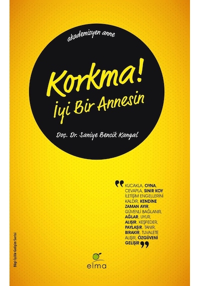 Korkma! İyi Bir  Annesin