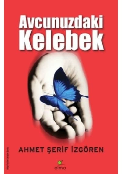 Avcunuzdaki Kelebek - Ahmet Şerif İzgören