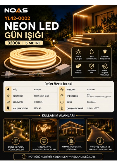Noas 5 Metre 220volt Tak Çalıştır Gün Işığı Yüksek Performanslı 3200k Neon Led Fişli Trafo Gerektirmez Esnek Led Günışığı 3000-3200K