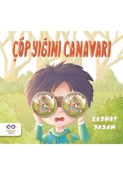 Çöp Yığını Canavarı - Zeynep Yayan - Cezve Çocuk