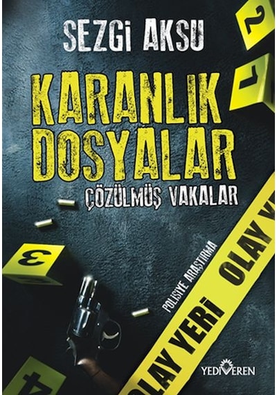 Karanlık Dosyalar: Çözülmüş  Vakalar