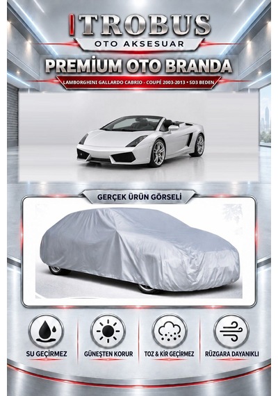 Lamborghini Gallardo Cabrio - Coupé 2003-2013 Uyumlu Premium Araba Brandası Oto Branda Sd3 Beden