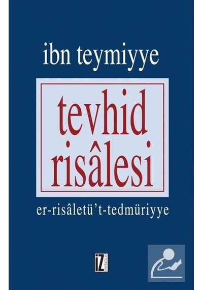 Tevhid Risalesi / İbn Teymiyye 9789753555876