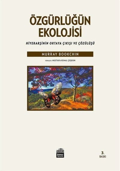 Özgürlüğün Ekolojisi / Murray Bookchin 9786056117329