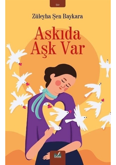 Askıda Aşk Var - Züleyha Şen Baykara - İzan Yayıncılık