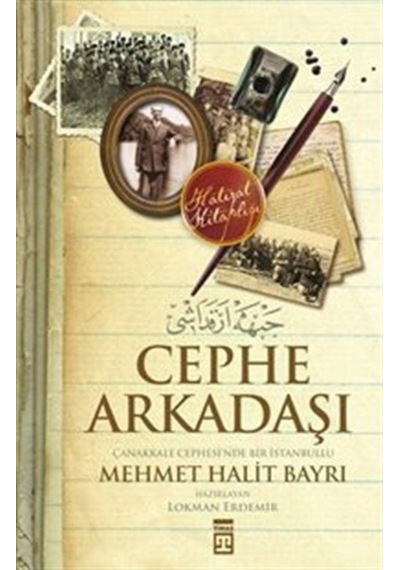 Cephe Arkadaşı / Mehmet Halit Bayrı 9786050819311