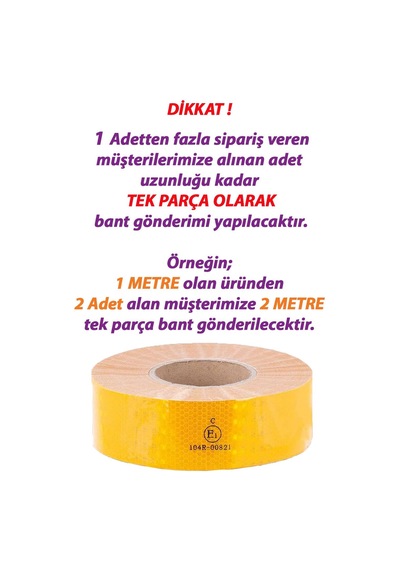1 Mt Reflektörlü Reflektif Fosforlu Araç Oto Kamyon Şerit Bant Tüvtürk Onaylı Düz Sarı İkaz Bandı