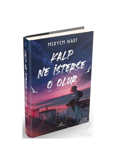 Kalp Ne Isterse O Olur (Ciltli)/Meryem Nart