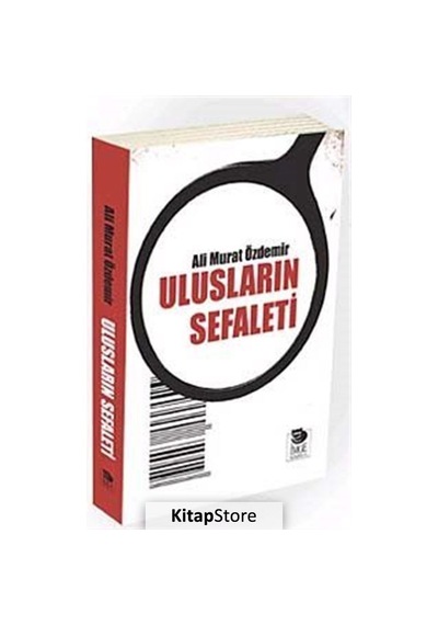 Ulusların Sefaleti - Ali Murat Özdemir - İmge Kitabevi
