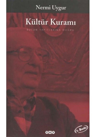 Kültür Kuramı - Nermi Uygur Yapı Kredi Yayınları