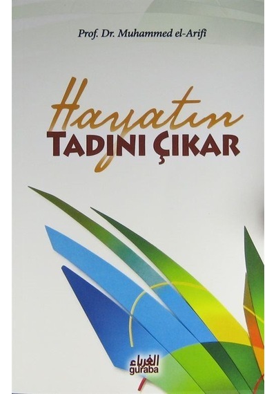 Hayatın Tadını Çıkar / Muhammed el-Arifi
