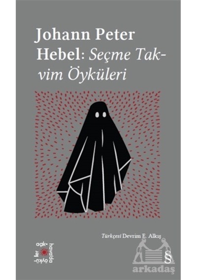 Johann Peter Hebel: Seçme Takvim Öyküleri - Everest Açıkhava 23 - Johann Peter Hebel - Everest Yayınları