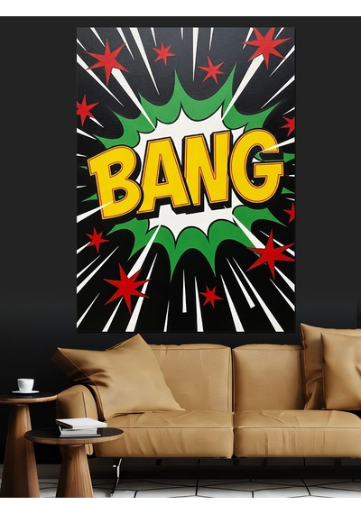 Bang Yazılı Modern Pop Art Dekoratif Kanvas - Mdf Ahşap Tablo