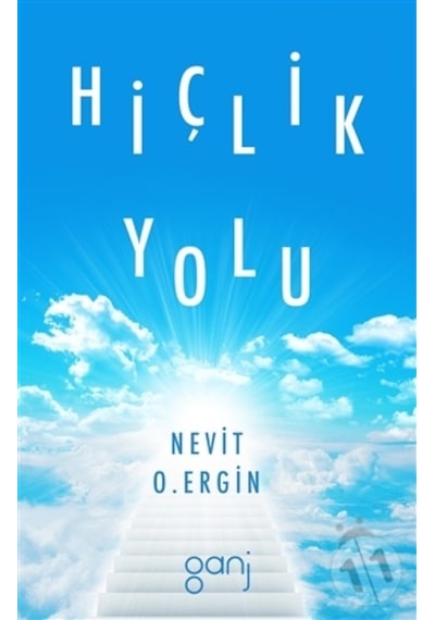 Hiçlik Yolu - Nevit O. Ergin - Ganj Yayınları