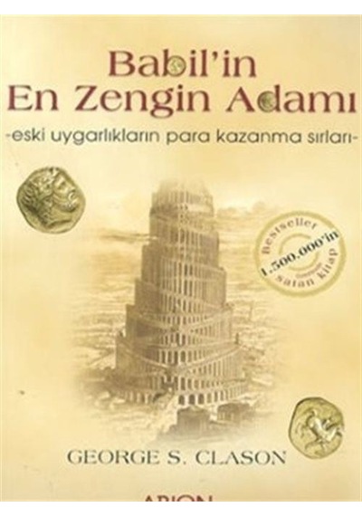 Babil'in En Zengin Adamı / George S. Clason