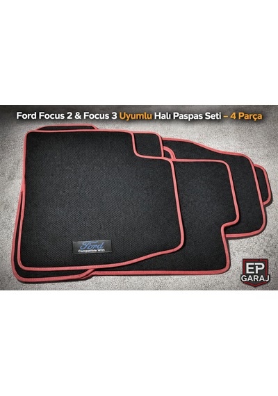 Ford Focus 2 Ve 3 Uyumlu Halı Paspas Seti 4 Parça Orta Kalın Tip 2005 2011 2011 2018