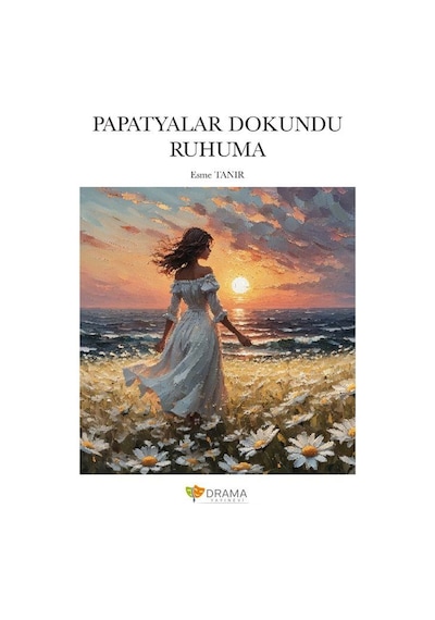 Papatyalar Dokundu Ruhuma / Esme Tanır