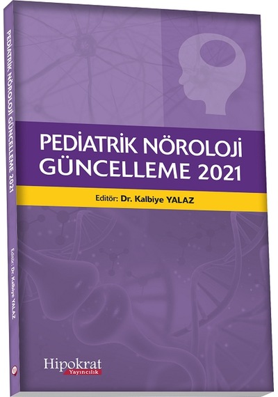 Pediatrik Nöroloji Güncelleme 2021/Kalbiye Yalaz