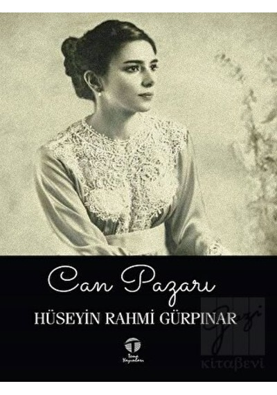Can Pazarı - Hüseyin Rahmi Gürpınar - Tema Yayınları