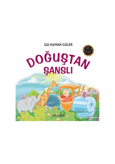 Doğuştan Şanslı - Gül Kaman Güler - Armoni