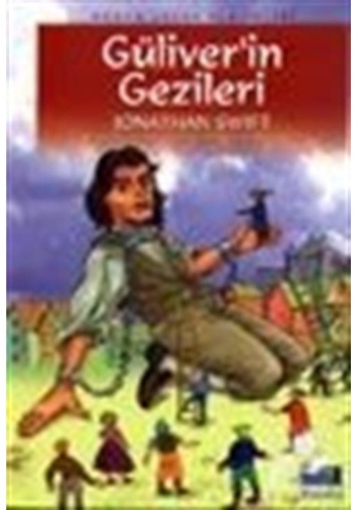 Güliver'In Gezileri / 100 Temel Eser-Ilköğretim / Jonathan Swift
