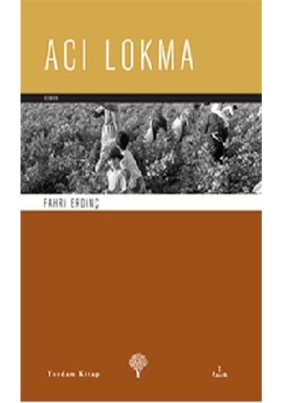 Acı Lokma / Fahri Erdinç