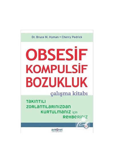 Obsesif Kompulsif Bozukluk Çalışma Kitabı / Cherry Pedrick