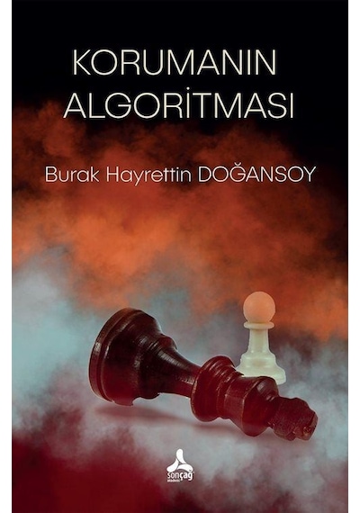 Korumanın Algoritması / Burak Hayrettin Doğansoy