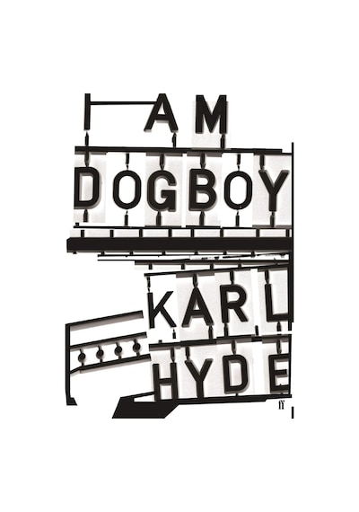 I Am Dogboy: The Underworld Diaries