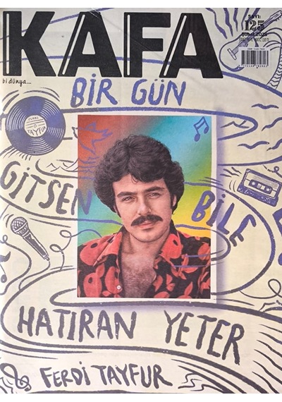 Kafa Dergi 125.sayı Şubat 2025