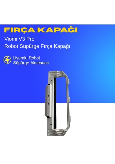 Viomi V3 Pro Robot Süpürge Fırça Kapağı