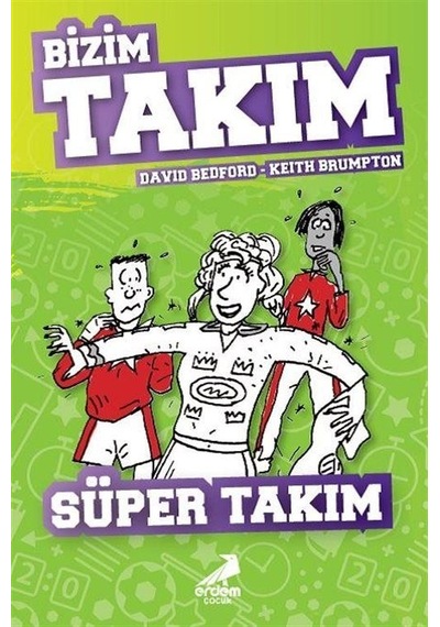 Süper Takım / Bizim Takım / David Bedford