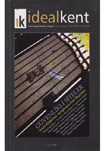 İdeal Kent - Kent Araştırmaları Dergisi Sayı: 6