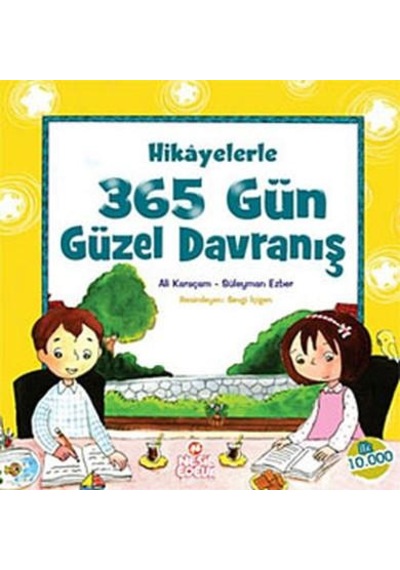 Hikayelerle 365 Gün Güzel Davranış - Nesil Çocuk