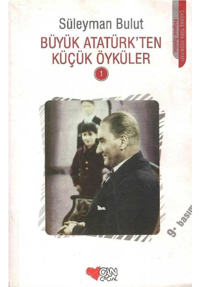Büyük Atatürkten Küçük Öyküler 1 - Süleyman Bulut İmzalı Ve İthaflı
