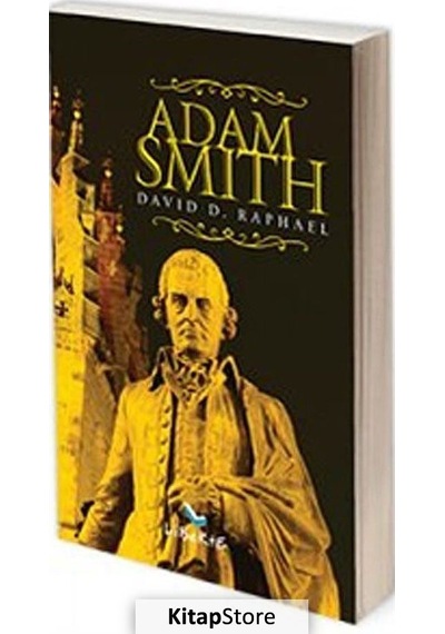 Adam Smith - A. Aslıhan Çelenk - Liberte