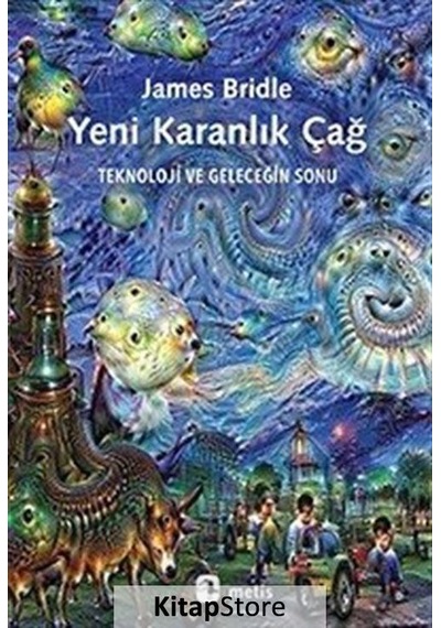 Kitapstore Yeni Karanlık Çağ / James Bridle