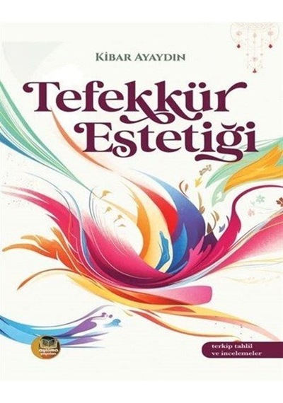 Tefekkür Estetiği / Kibar Ayaydın