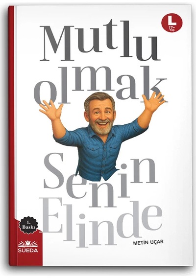 Mutlu Olmak Senin Elinde L