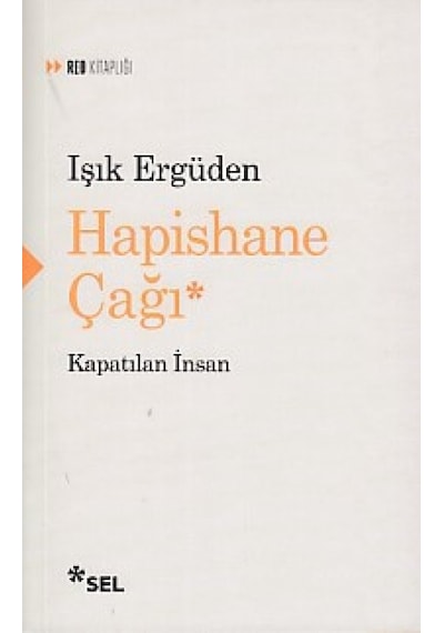 Hapishane Çağı Kapatılan İnsan - Sptl-763090