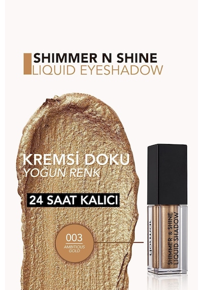 Flormar Likit Göz Farı - Shimmer & Shine Liquid Shadow 003 Ambitious Gold