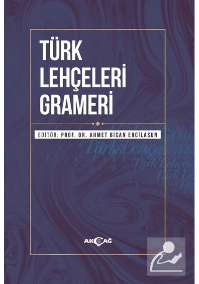 Türk Lehçeleri Grameri Ciltli / Prof. Dr. Ahmet Bican Ercilasun