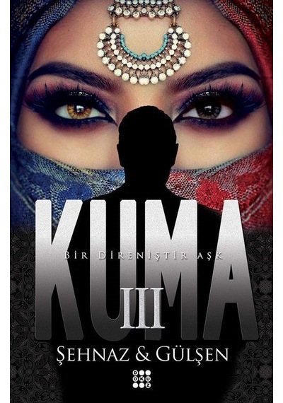 Kuma 3 (Ciltli) / Şehnaz Gülşen