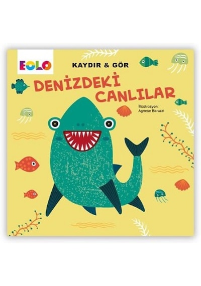 Denizdeki Canlılar - Kaydır ve Gör- Eolo