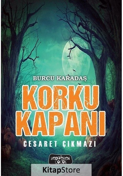 Korku Kapanı - Cesaret Çıkmazı - Burcu Karadaş