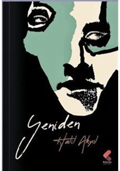 Yeniden / Halil Akyol