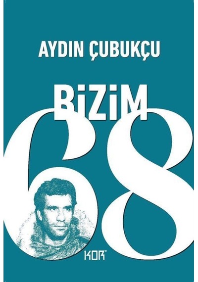 Bizim '68 / Aydın Çubukçu 9786257392136
