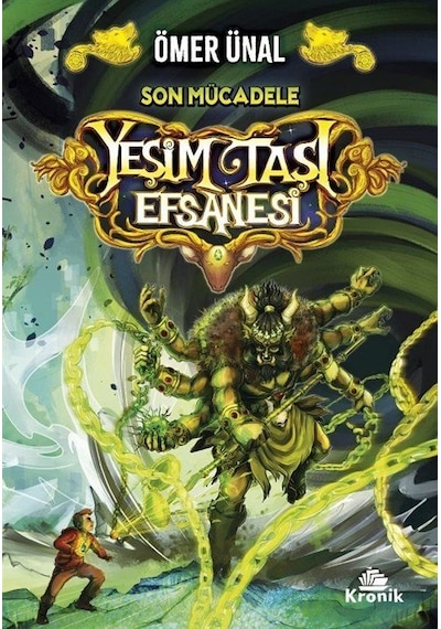 Yeşim Taşı Efsanesi 3: Son Mücadele / Ömer Ünal