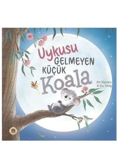 Uykusu Gelmeyen Küçük Koala - Jin Xiaoyu - Koala Kitap