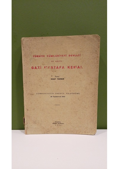 Türkiye Cumhuriyeti Devleti Ve Haliki Gazi Mustafa Kemal